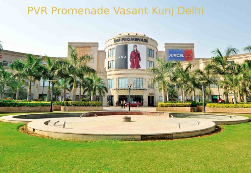 PVR Promenade Vasant Kunj Delhi