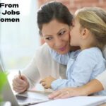 Work From Home Jobs For Women