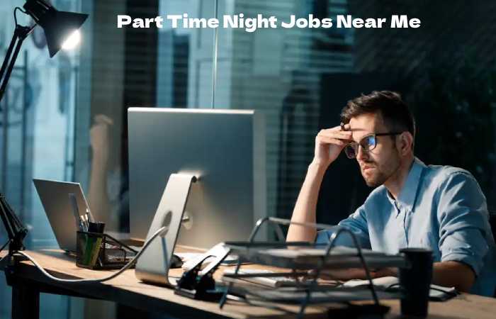 Part Time Night Jobs Near Me