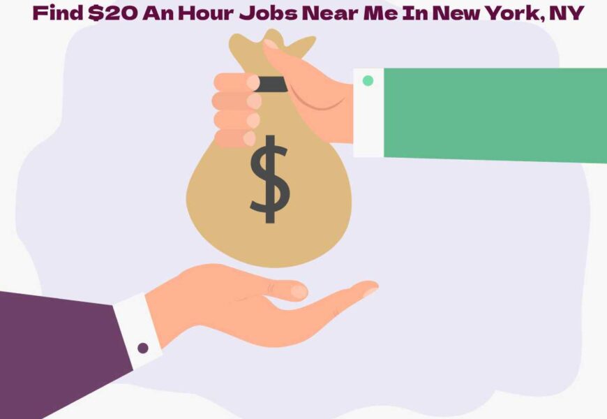 $20 An Hour Jobs Near Me